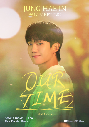 JUNG HAE IN FAN MEETING “OUR TIME” IN MANILA - JUNG HAE IN